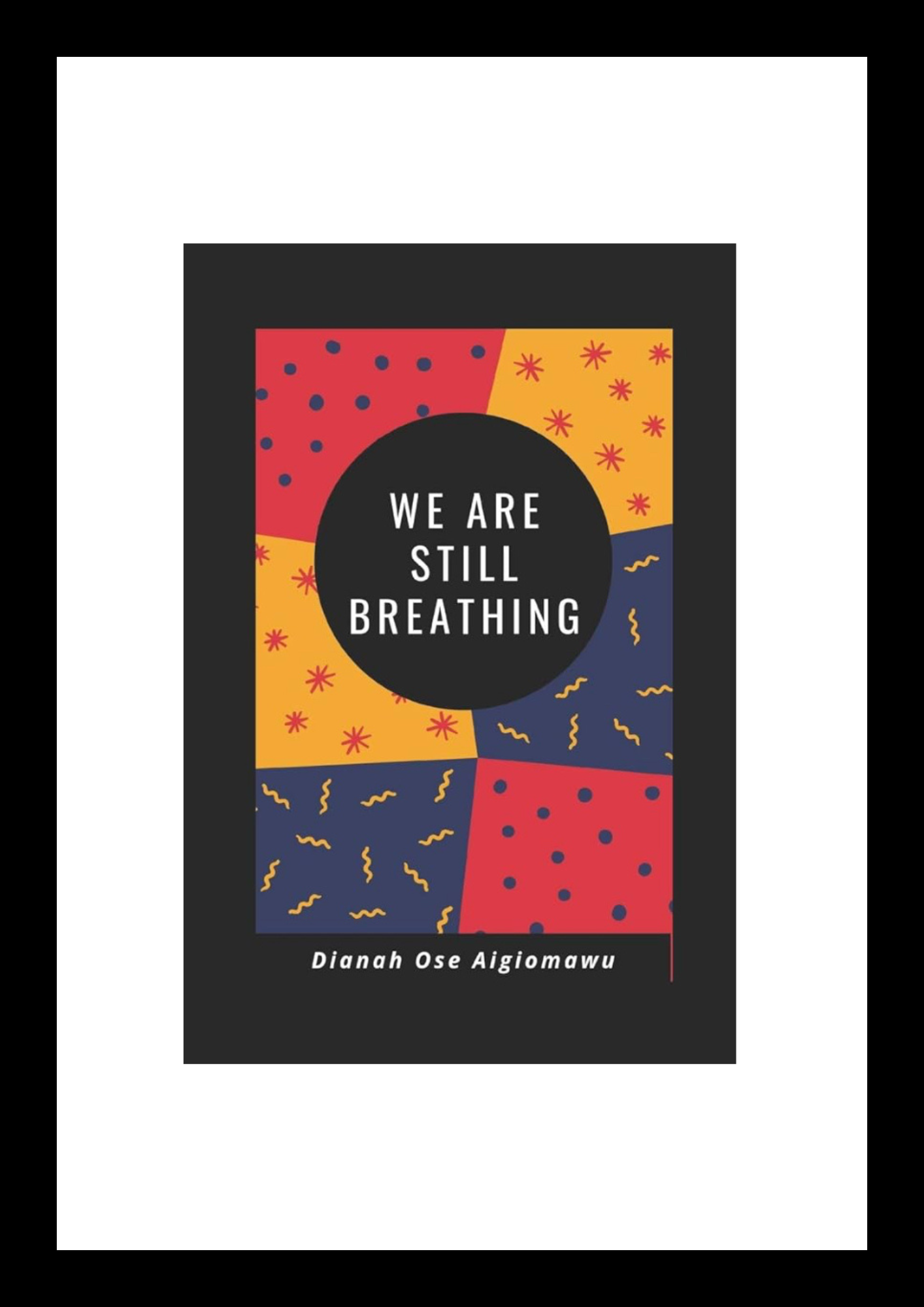 We Are Still Breathing